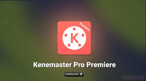 Kinemaster Pro Premiere